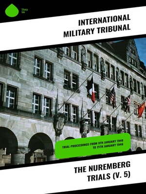 cover image of The Nuremberg Trials (V. 5)